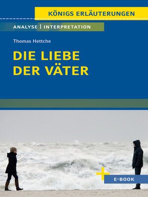 cover image of Die Liebe der Väter von Thomas Hettche--Textanalyse und Interpretation